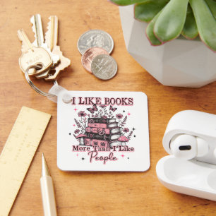 I Like Books More Than.... Key Ring