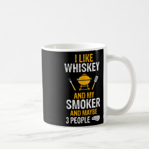 I Like Bourbon My Smoker 3 People Funny Bbq Barbeq Coffee Mug