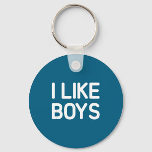 I Like Boys, Funny, Jokes, Sarcastic  Key Ring