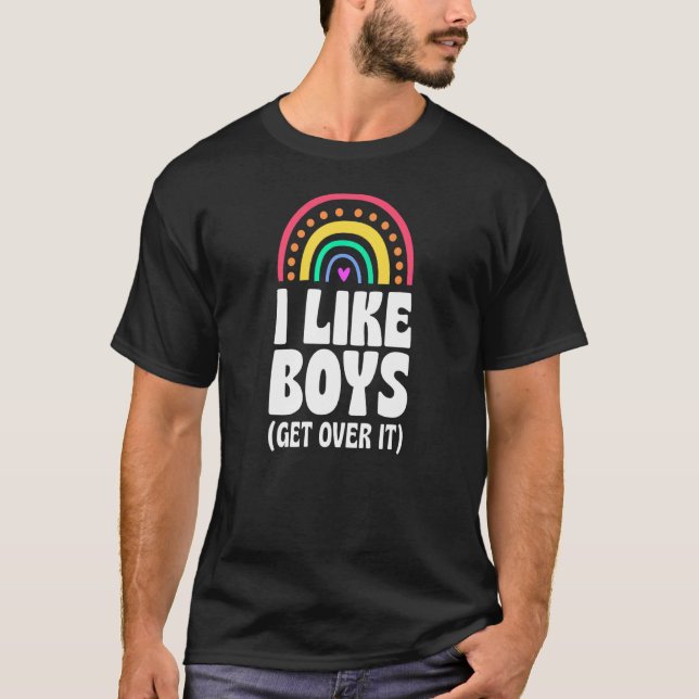 I Like Boys Get Over It Gay Pride Coming Out Bohem T-Shirt (Front)
