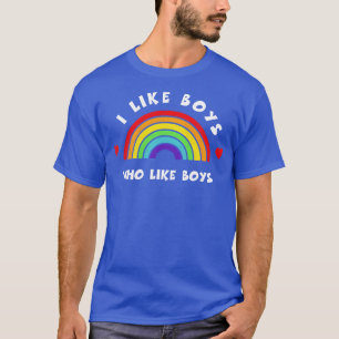 I like boys who like boys Tshirt LGBT Pride LGBTQ
