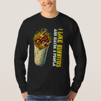i like burritos and maybe 3 people