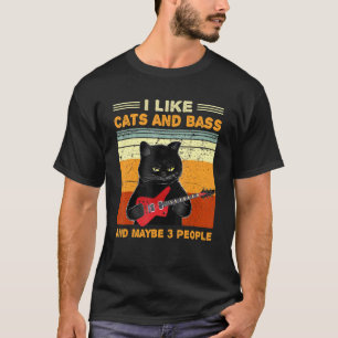 I Like Cats And Bass And Maybe 3 People Cat Guitar T-Shirt