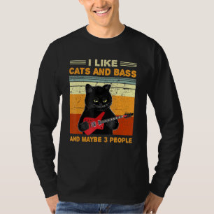 I Like Cats And Bass And Maybe 3 People Cat Guitar T-Shirt