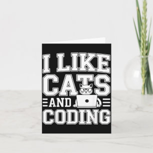 I Like Cats And Coding Programmer On Tech _- Card