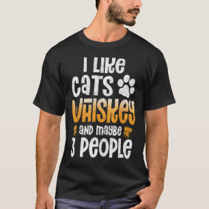 I Like Cats Coffee Maybe 3 People Funny Joke Kitte T-Shirt