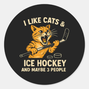 I Like Cats Ice Hockey And Maybe 3 People 5 Classic Round Sticker