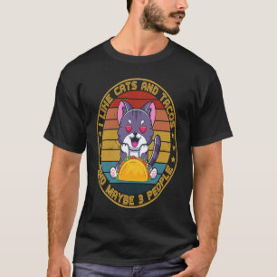I Like Cats Tacos and Maybe 3 People Mexican Cat T-Shirt