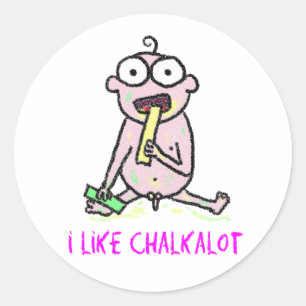 I Like Chalk A Lot Stickers