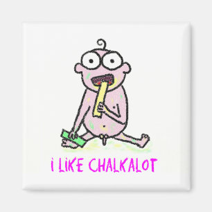 I Like Chalkalot Magnet