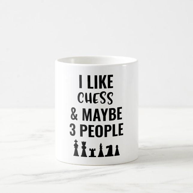 I Like Chess And Maybe 3 People Coffee Mug (Center)