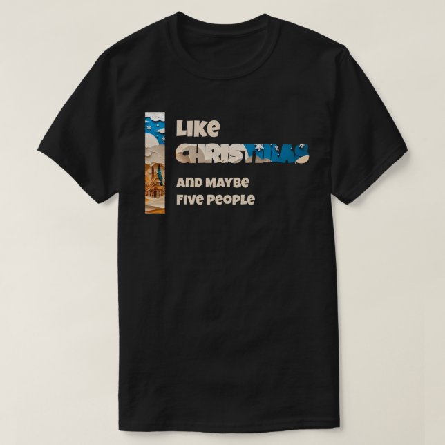 I like Christmas T-Shirt (Design Front)