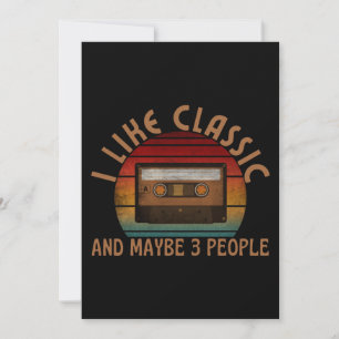 i like classic and maybe 3 people  invitation