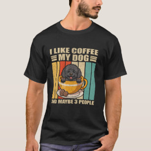 I Like Coffee And Maybe 3 People Black Toy Poodle T-Shirt