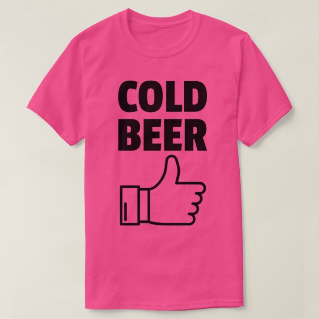 I Like Cold Beer Thumbs Up T-Shirt (Design Front)