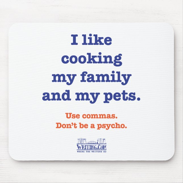 I Like Cooking My Family and My Pets Mouse Mat (Front)