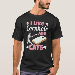 I Like Cornhole And Cats T-Shirt