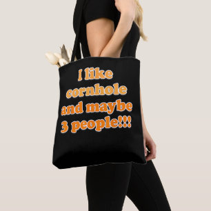 I like Cornhole and maybe 3 people Cornhole Tote Bag