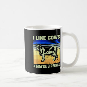 I Like Cows & Maybe 3 People Funny Cow Lover Q Coffee Mug