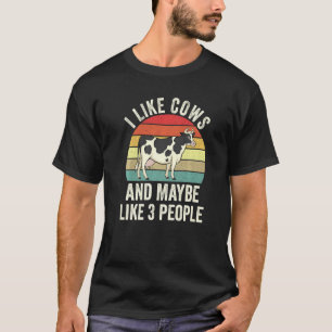 I Like Cows And Maybe Like 3 People Funny Farmer C T-Shirt