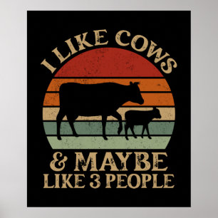 I Like Cows And Maybe Like 3 People Retro Farmer Poster