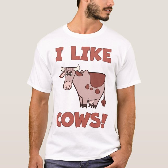 I Like Cows! T-Shirt (Front)