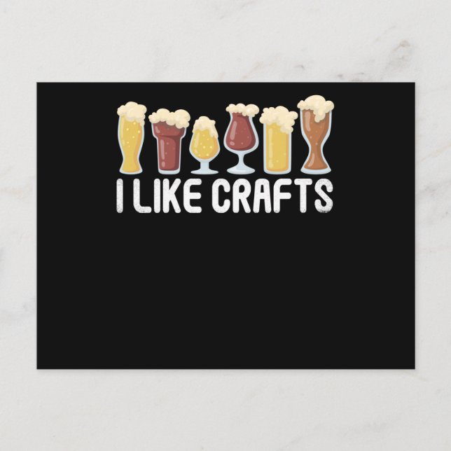 I Like Crafts Craft Beer Beer Lovers Brewery Postcard (Front)