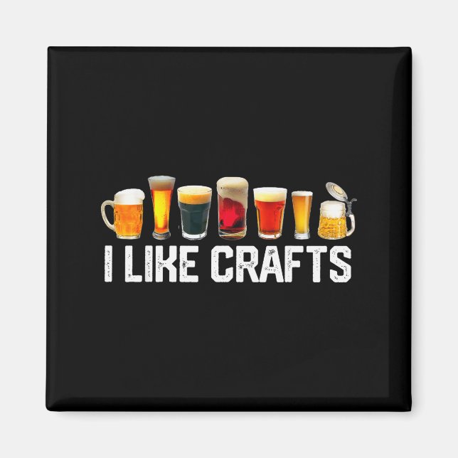 I Like Crafts Craft Beer Microbrew Hops Funny Gift Magnet (Front)