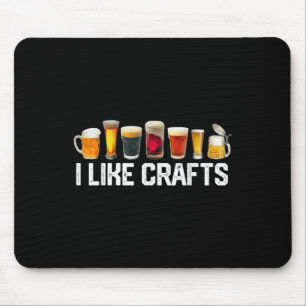 I Like Crafts Craft Beer Microbrew Hops Funny Gift Mouse Mat