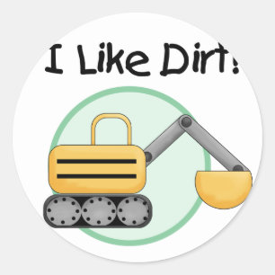 I Like Dirt Tshirts and Gifts Classic Round Sticker