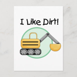 I Like Dirt  Tshirts and Gifts Postcard