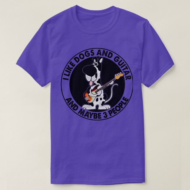 I like dogs and guitar and maybe 3 people T-Shirt (Design Front)