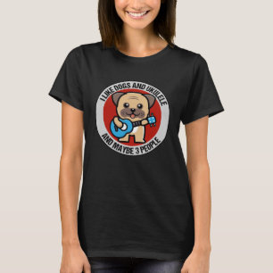I Like Dogs And Ukulele And Maybe 3 People Ukulele T-Shirt