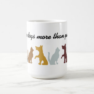 I like dogs quote coffee mug