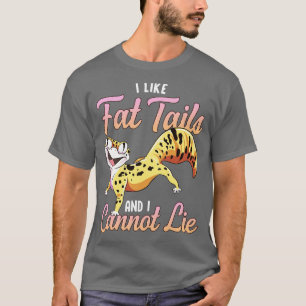I Like Fat Tails Funny Leopard Gecko  T-Shirt
