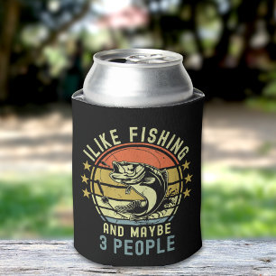 I Like Fishing and Maybe 3   Gift for fishermen Can Cooler