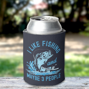 I Like Fishing and Maybe 3 People Funny Fishing Can Cooler