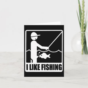 I Like Fishing Fathers Day Funny Fisherman Dad Pap Card
