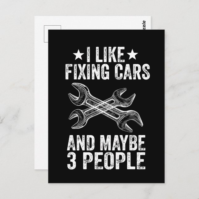 I Like Fixing Cars And Maybe 3 People Funny  Postcard (Front/Back)