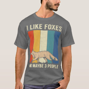 I Like Foes and Maybe 3 People Retro Fo Lover Prem T-Shirt