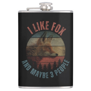 I LIKE FOX AND MAYBE 3 PEOPLE HIP FLASK