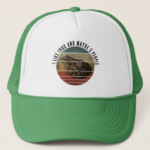 I LIKE FROG AND MAYBE 3 PEOPLE TRUCKER HAT