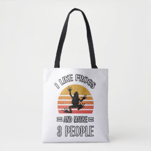 I Like Frogs And Maybe 3 People Best frog gift Tote Bag