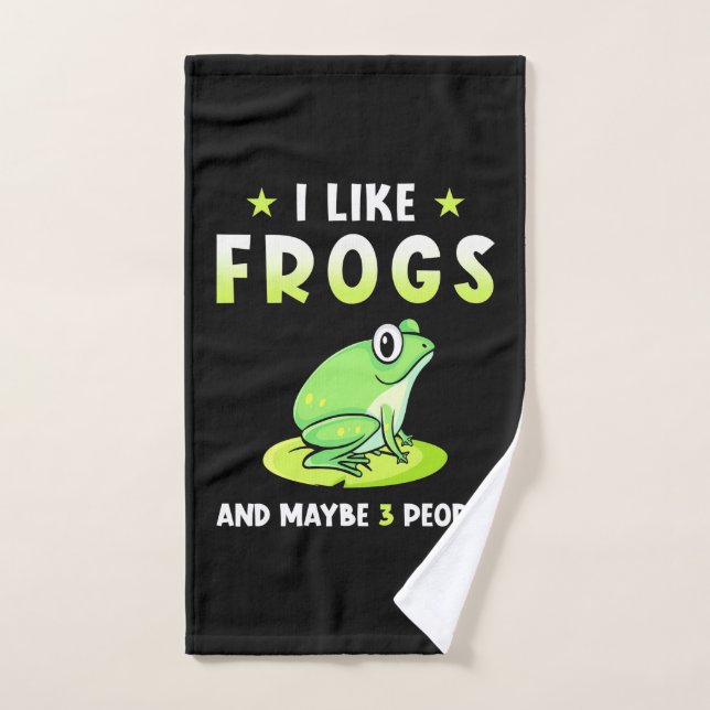 I Like Frogs And Maybe 3 People Hand Towel (Hand Towel)
