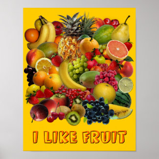 I like Fruit Poster