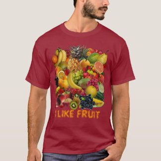 I like Fruit 🍉🍍🍊🍏🍓 T-Shirt