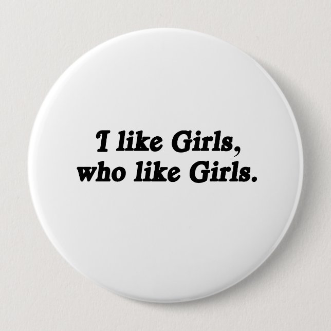 I like girls who like girls 10 cm round badge (Front)