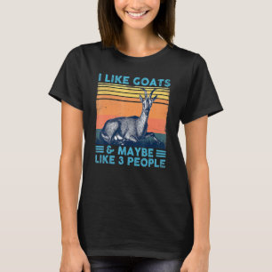 I Like Goats And Maybe Like 3 People Goat Farm Far T-Shirt