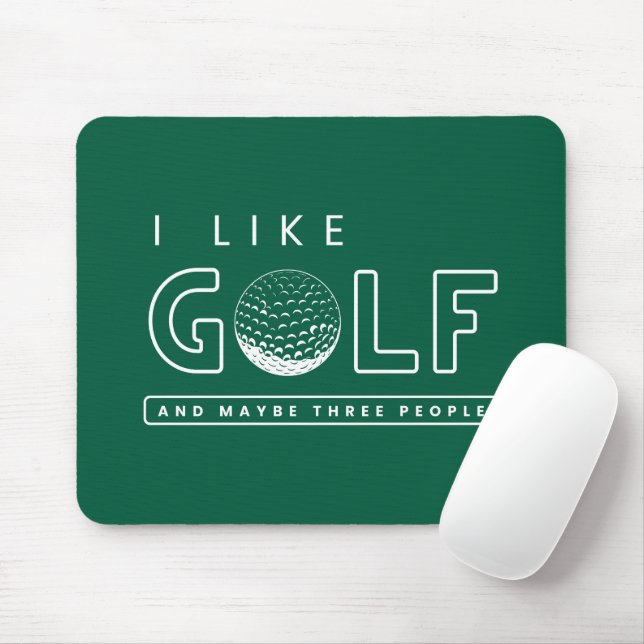 I like golf and maybe three people golf quote fun mouse mat (With Mouse)