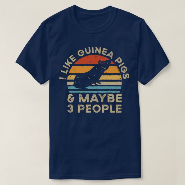 I Like Guinea Pigs And Maybe 3 People Premium  T-Shirt (Design Front)